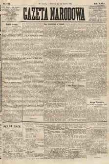 Gazeta Narodowa. 1892, nr 144