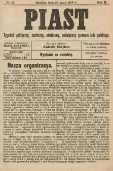 Piast : tygodnik polityczny, społeczny, oświatowy, poświęcony sprawom ludu polskiego. 1914, nr 21