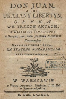Don Juan, Albo Ukarany Libertyn : Opera We Trzech Aktach