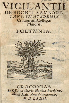Vigilantii Gregorii Samboritani, In Academia Cracouiensi Collegæ Minoris, Polymnia