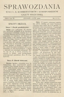 Sprawozdania Koła ck Konserwatorów i Korespondentów Galicyi Wschodniej. T.3, 1903, nr 4-5