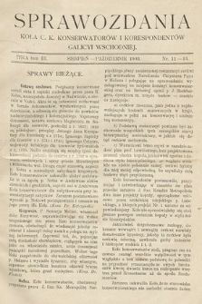 Sprawozdania Koła ck Konserwatorów i Korespondentów Galicyi Wschodniej. T.3, 1903, nr 11-13
