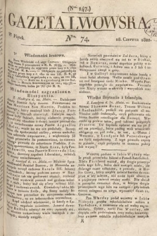 Gazeta Lwowska. 1822, nr 74