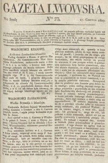 Gazeta Lwowska. 1827, nr 73
