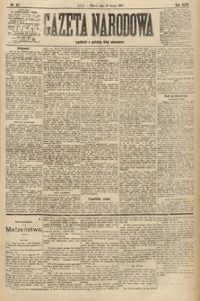 Gazeta Narodowa. 1907, nr 47