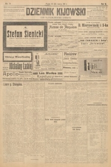 Dziennik Kijowski : pismo polityczne, społeczne i literackie. 1911, nr 74