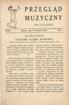 Przegląd Muzyczny. 1925, nr 7