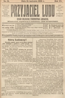 Przyjaciel Ludu : organ Polskiego Stronnictwa Ludowego. 1908, nr 15