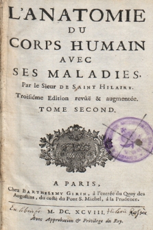 L'Anatomie Du Corps Humain Avec Ses Maladies. Tome [...]. T. 2