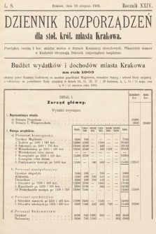Dziennik Rozporządzeń dla Stoł. Król. Miasta Krakowa. 1903, L. 8