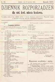 Dziennik Rozporządzeń dla Stoł. Król. Miasta Krakowa. 1903, L. 13