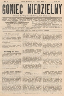Goniec Niedzielny : dziennik dla wszystkich illustrowany, i nie illustrowany. 1886, nr 5
