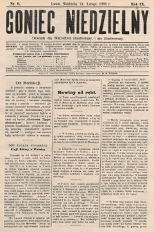 Goniec Niedzielny : dziennik dla wszystkich illustrowany, i nie illustrowany. 1886, nr 6