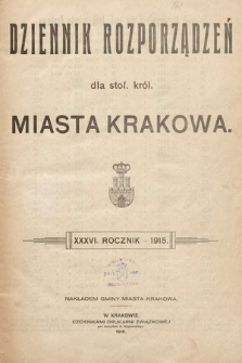 Dziennik Rozporządzeń dla Stoł. Król. Miasta Krakowa. 1915 [całość]