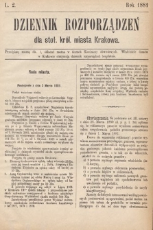 Dziennik Rozporządzeń dla Stoł. Król. Miasta Krakowa. 1881, L. 2