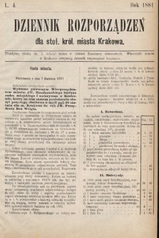 Dziennik Rozporządzeń dla Stoł. Król. Miasta Krakowa. 1881, L. 4
