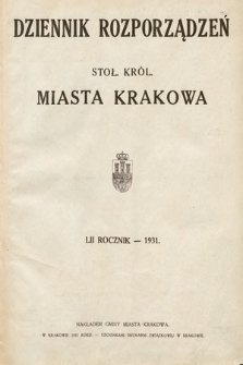 Dziennik Rozporządzeń Stoł. Król. Miasta Krakowa. 1931 [całość]