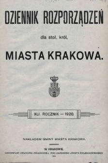 Dziennik Rozporządzeń dla Stoł. Król. Miasta Krakowa. 1920 [całość]