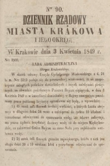 Dziennik Rządowy Miasta Krakowa i Jego Okręgu. 1849, nr 90