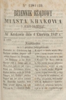 Dziennik Rządowy Miasta Krakowa i Jego Okręgu. 1849, nr 138-139