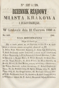 Dziennik Miasta Krakowa i Jego Okręgu. 1850, nr 127-128