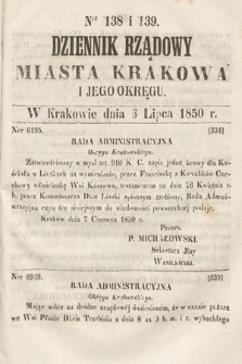 Dziennik Miasta Krakowa i Jego Okręgu. 1850, nr 138-139