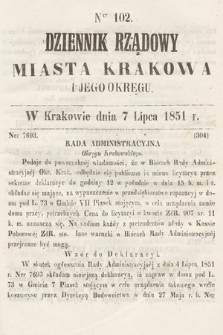 Dziennik Rządowy Misata Krakowa i Jego Okręgu. 1851, nr 102