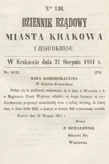 Dziennik Rządowy Misata Krakowa i Jego Okręgu. 1851, nr 136