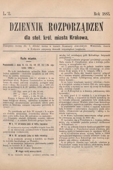 Dziennik Rozporządzeń dla Stoł. Król. Miasta Krakowa. 1883, L. 2