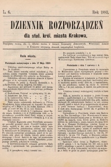 Dziennik Rozporządzeń dla Stoł. Król. Miasta Krakowa. 1883, L. 6