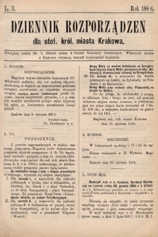 Dziennik Rozporządzeń dla Stoł. Król. Miasta Krakowa. 1886, L. 3