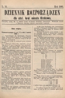 Dziennik Rozporządzeń dla Stoł. Król. Miasta Krakowa. 1886, L. 14