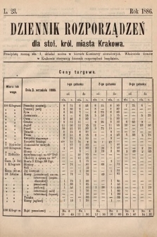 Dziennik Rozporządzeń dla Stoł. Król. Miasta Krakowa. 1886, L. 23