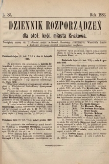 Dziennik Rozporządzeń dla Stoł. Król. Miasta Krakowa. 1886, L. 35
