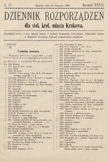 Dziennik Rozporządzeń dla Stoł. Król. Miasta Krakowa. 1906, L. 11