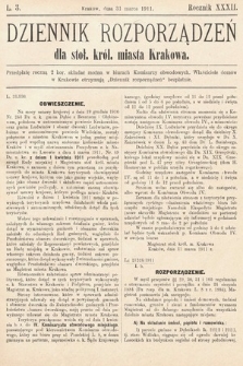 Dziennik Rozporządzeń dla Stoł. Król. Miasta Krakowa. 1911, L. 3