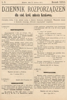 Dziennik Rozporządzeń dla Stoł. Król. Miasta Krakowa. 1911, L. 6