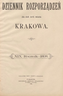 Dziennik Rozporządzeń dla Stoł. Król. Miasta Krakowa. 1898 [całość]