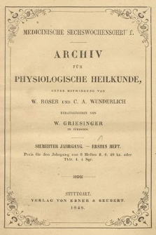 Archiv fur Physiologische Heilkunde. 1848, H. 1