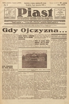 Piast : tygodnik polityczny, społeczny, oświatowy i gospodarczy poświęcony sprawom ludu polskiego. 1939, nr 2