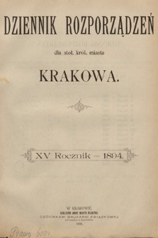 Dziennik Rozporzadzeń dla Stoł. Król. Miasta Krakowa. 1894 [całość]