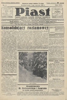 Piast : tygodnik polityczny, społeczny, oświatowy i gospodarczy, poświęcony sprawom ludu polskiego. 1938, nr 2