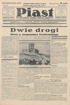 Piast : tygodnik polityczny, społeczny, oświatowy i gospodarczy, poświęcony sprawom ludu polskiego. 1938, nr 19