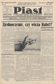 Piast : tygodnik polityczny, społeczny, oświatowy i gospodarczy, poświęcony sprawom ludu polskiego. 1938, nr 29