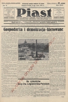 Piast : tygodnik polityczny, społeczny, oświatowy i gospodarczy, poświęcony sprawom ludu polskiego. 1938, nr 31