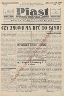 Piast : tygodnik polityczny, społeczny, oświatowy i gospodarczy, poświęcony sprawom ludu polskiego. 1938, nr 39