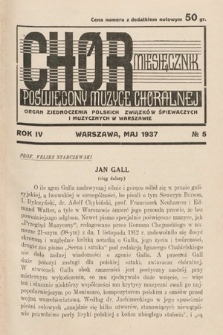 Chór : miesięcznik poświęcony muzyce chóralnej : Organ Zjednoczenia Polskich Związków Śpiewaczych i Muzycznych w Warszawie. 1937, nr 5