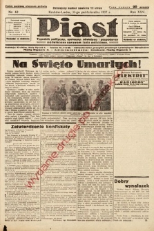 Piast : tygodnik polityczny, społeczny, oświatowy i gospodarczy poświęcony sprawom ludu polskiego. 1937, nr 42