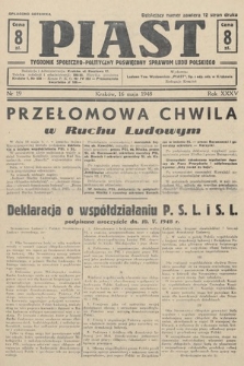 Piast : tygodnik społeczno-polityczny poświęcony sprawom ludu polskiego. 1948, nr 19