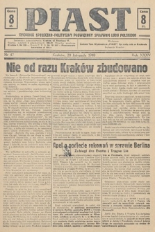 Piast : tygodnik społeczno-polityczny poświęcony sprawom ludu polskiego. 1948, nr 47